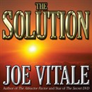 The Solution by Joe Vitale